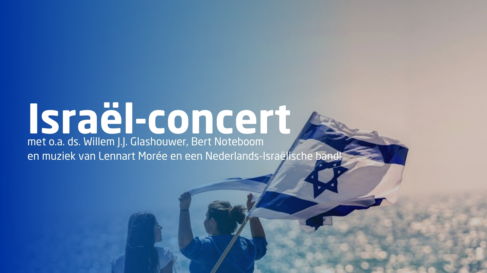 Israëlconcert Christenen voor Israël